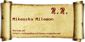 Mikeszka Milemon névjegykártya